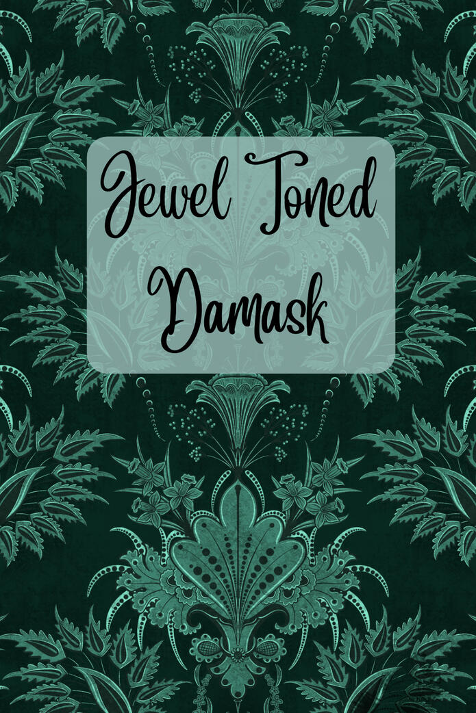 Jewel Toned Damasks